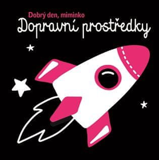 Svojtka & Co. Dobrý den, miminko - Dopravní prostředky