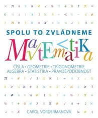 Slovart Matematika - Spolu to zvládneme