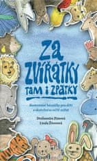 Za zvířátky tam i zpátky - Ilustrované básničky pro děti o skutečném světě zvířat