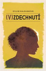 (V)zdechnutí