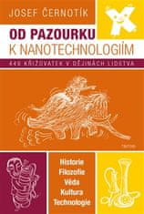 Triton Od pazourku k nanotechnologiím - 449 křižovatek v dějinách lidstva