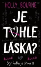 Je tohle láska? - Být holka je dřina 2