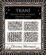 Tkaní - Metody, vzory a tradice dávného umění
