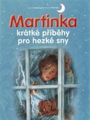 Svojtka Martinka - krátké příběhy pro hezké sny