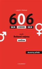 Sex zero sex aneb Bohové nejsou online