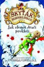 Slovart Jak zlomit dračí prokletí (Škyťák Šelmovská Štika III.) 4