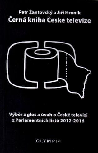 Černá kniha České televize - Výběr z glos a úvah o České televizi z Parlamentních listů 2012-2016