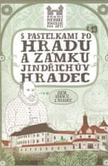 S pastelkami po hradu a zámku Jindřichův Hradec