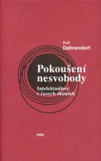 Pokoušení nesvobody - Intelektuálové v čase zkoušek