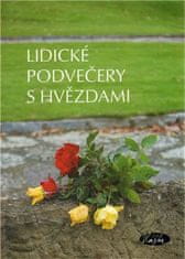 Lidické podvečery s hvězdami