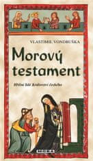 Morový testament - Hříšní lidé Království českého