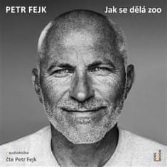 Jak se dělá zoo - CDmp3 (Čte Petr Fejk)