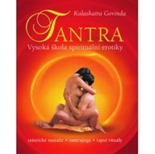 Tantra - Vysoká škola spirituální erotiky