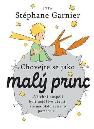 Chovejte se jako Malý princ