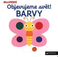 MiniPEDIE Objevujeme svět! Barvy