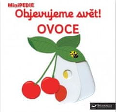 MiniPEDIE Objevujeme svět! Ovoce