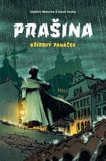 Matocha Vojtěch: Prašina: Křídový panáček / Souborné vydání