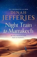 Dinah Jefferies: Night Train to Marrakech (The Daughters of War, Book 3)