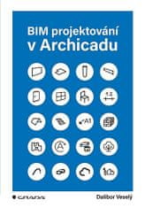 Dalibor Veselý: BIM projektování v Archicadu