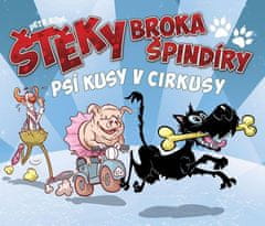 CREW Štěky Broka špindíry 2 - Psí kusy v cirkusy