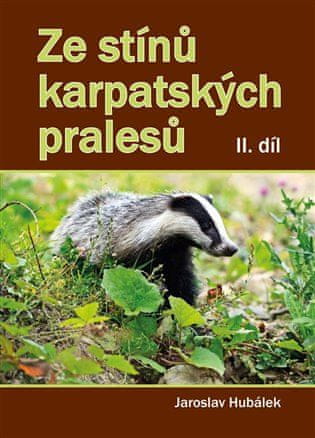 Ze stínů karpatských pralesů II. díl