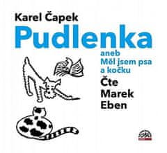 Pudlenka aneb Měl jsem psa a kočku - CD (Čte Marek Eben)