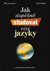Grada Jak úspěšně studovat cizí jazyky - 2. vydání