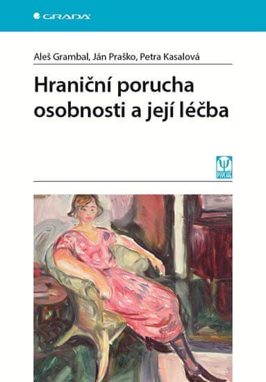 Grada Hraniční porucha osobnosti a její léčba