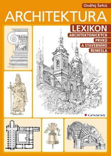 Grada Architektura - Lexikon architektonických prvků a stavebního řemesla