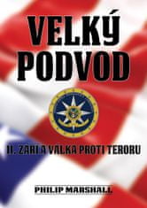 Velký podvod - 11. září a válka proti teroru