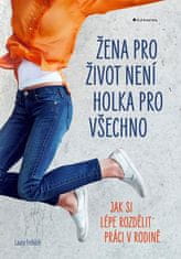 Žena pro život není holka pro všechno - Jak si lépe rozdělit práci v rodině