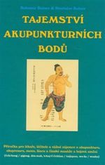 Bohumír Balner: Tajemství akupunkturních bodů