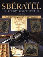 Sběratel historických palných zbraní - Nábojové zadovky a revolvery