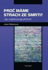 Proč máme strach ze smrti? - Jak zvládnout její příchod