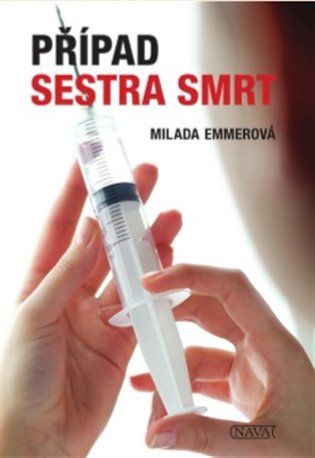 NAVA Případ Sestra smrt