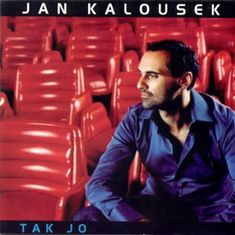 Jan Kalousek - Tak jo - CD