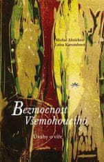 Michal Altrichter;Luisa Karczubová: Bezmocnost Všemohoucího - Úvahy o víře