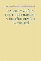 Kapitoly z dějin politické filosofie v českých zemích 17. století