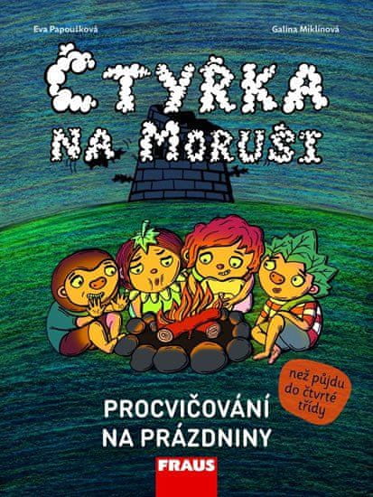 Fraus Čtyřka na Moruši - Procvičování na prázdniny