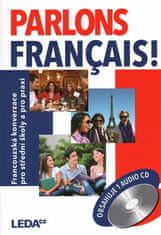 LEDA Parlons francais - Francouzská konverzace pro střední školy a pro praxi + 1CD