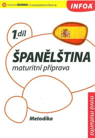 Španělština 1 maturitní příprava - metodika