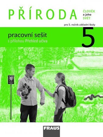 Fraus Příroda 5 pro ZŠ - Člověk a jeho svět - pracovní sešit