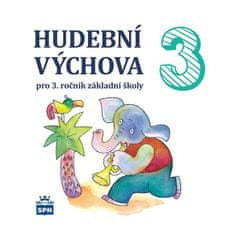 Marie Lišková: Hudební výchova pro 3.ročník základní školy