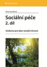 Grada Sociální péče 2. díl - Učebnice pro obor sociální činnost