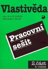 Fortuna Vlastivěda pro 4. a 5. r. ZŠ, pracovní sešit (2. část)