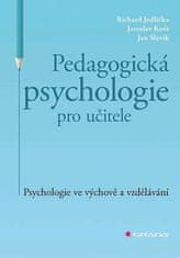 Grada Pedagogická psychologie pro učitele - Psychologie ve výchově a vzdělávání