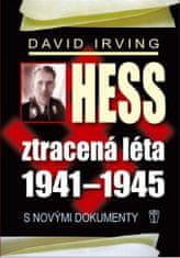 Hess, ztracená léta 1941-1945