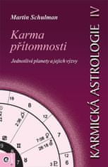 Eugenika Karmická astrologie 4 - Karma přítomnosti