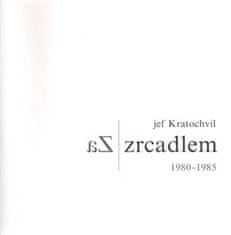 Za zrcadlem - Jef Kratochvil