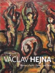 Harald Tesan: Václav Hejna - Barva a bytí/ Farbe und Sein